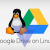 Hướng dẫn kết nối Google Drive vào Linux